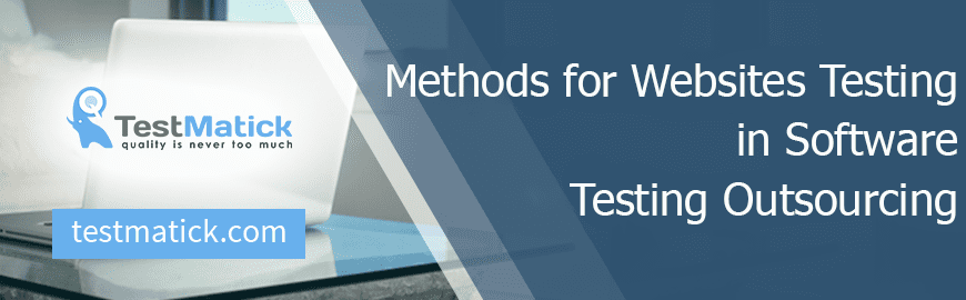 Methods for Websites Testing in Software Testing Outsourcing