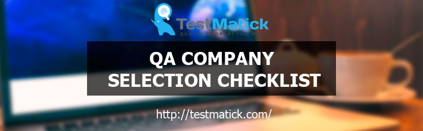 Quality Assurance Company Selection Checklist