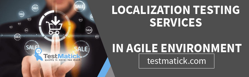 Localization Testing Services in Agile Environment