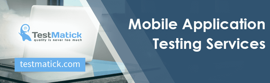 Mobile Application Testing Services