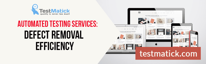 Automated Testing Services: Defect Removal Efficiency