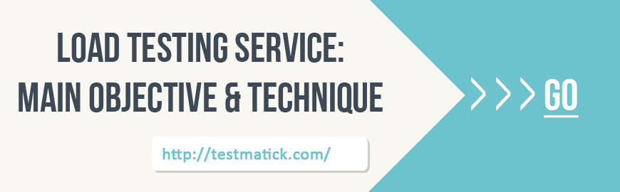 Load Testing Service: Main Objective & Technique