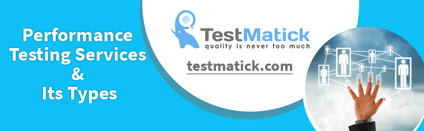 Performance Testing Services & Its Types