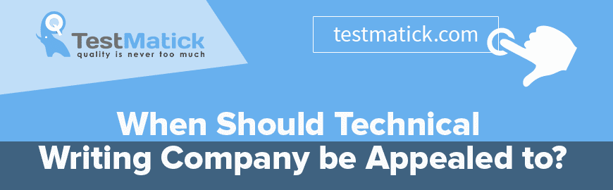 When Should Technical Writing Company be Appealed to?