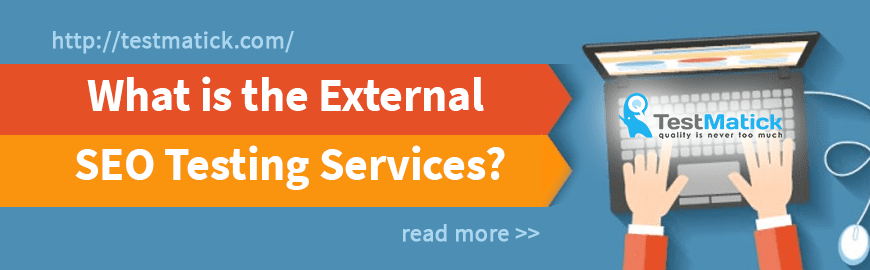 What is the External SEO Testing Services?