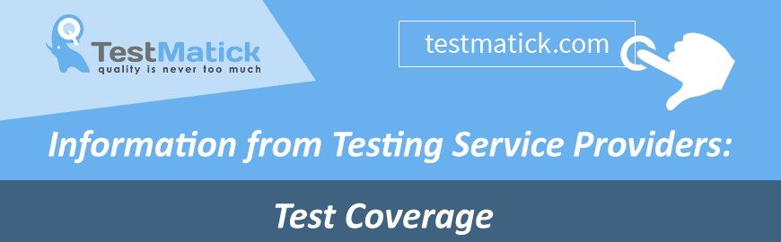 Information from Testing Service Providers: Test Coverage