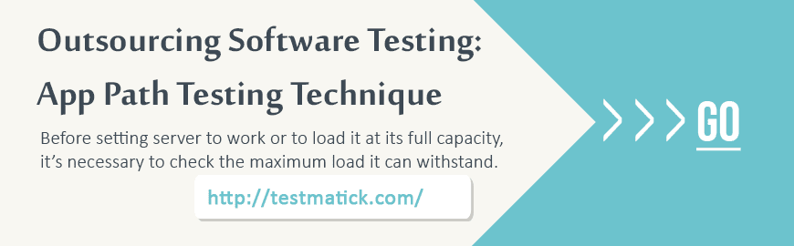 Outsourcing Software Testing: App Path Testing Technique