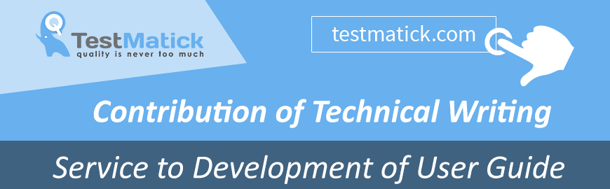 Contribution of Technical Writing Service to Development of User Guide