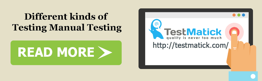 Different kinds of Testing Manual Testing