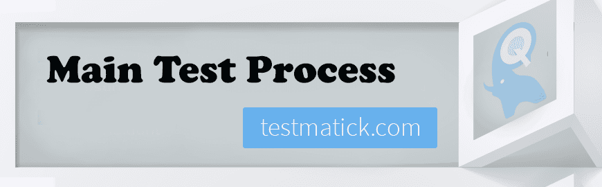 Main-Test-Process Main-Test-Process