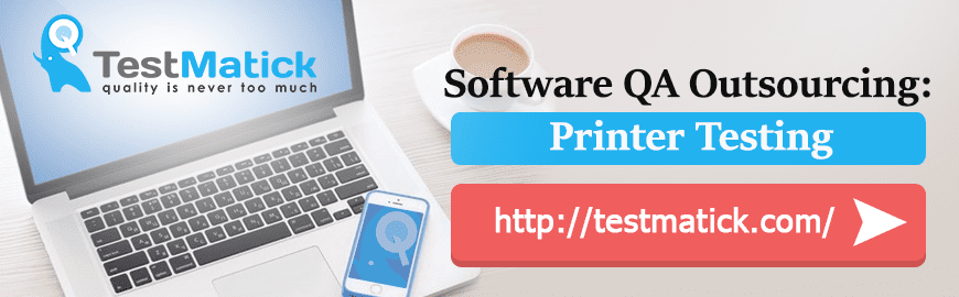 Software QA Outsourcing: Printer Testing