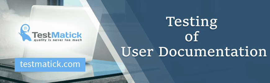 Testing of User Documentation