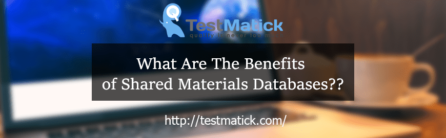 What Are The Benefits of Shared Materials Databases??