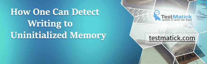How One Can Detect Writing to Uninitialized Memory