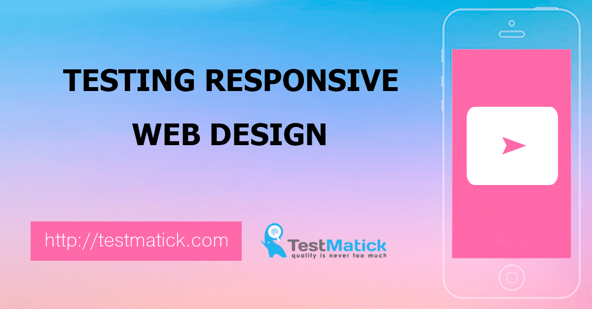 Testing Responsive Web Design