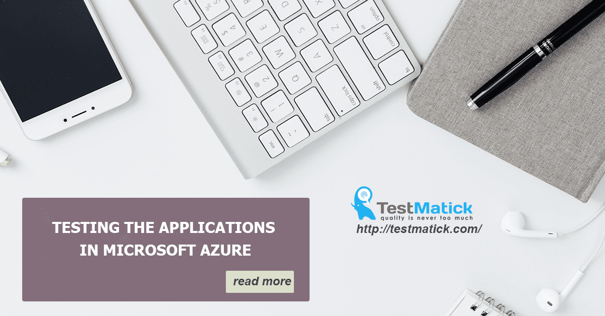 Testing the Applications in Microsoft Azure
