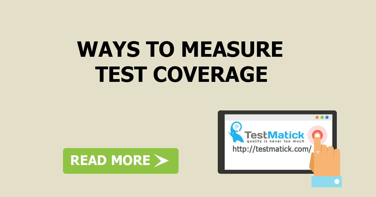 Ways to Measure Test Coverage
