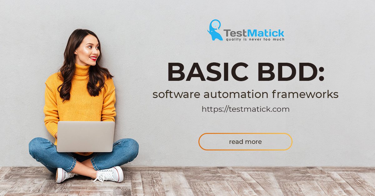 Basic BDD: Software Automation Frameworks