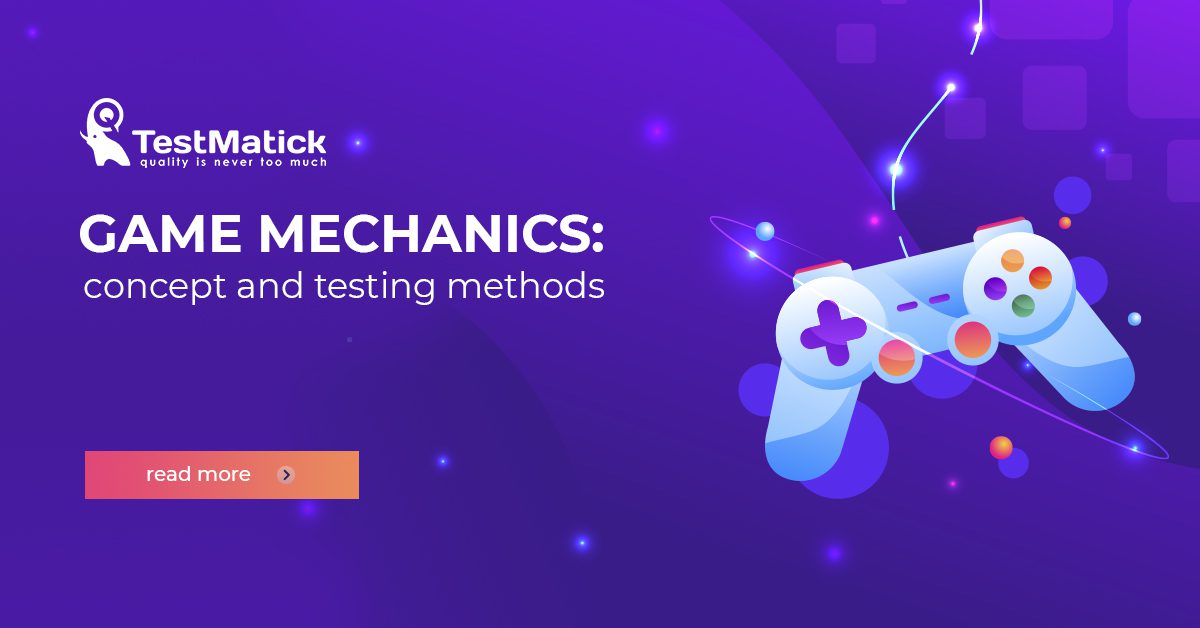 Game-Mechanics-Concept-and-Testing-Methods Game Mechanics Concept and Testing Methods