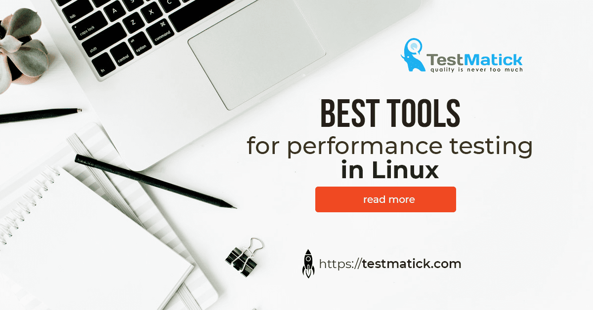 Best-Tools-for-Performance-Testinf-in-Linux Best-Tools-for-Performance-Testinf-in-Linux