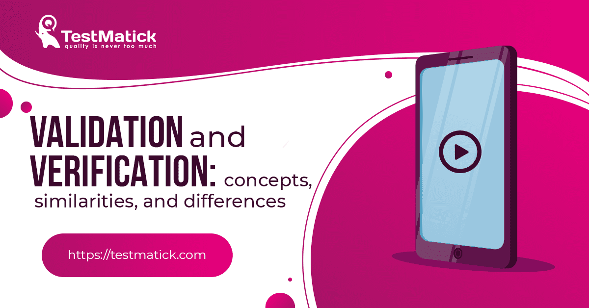 Validation-and-Verification-Concepts-Similarities-and-Differences Validation-and-Verification-Concepts-Similarities-and-Differences