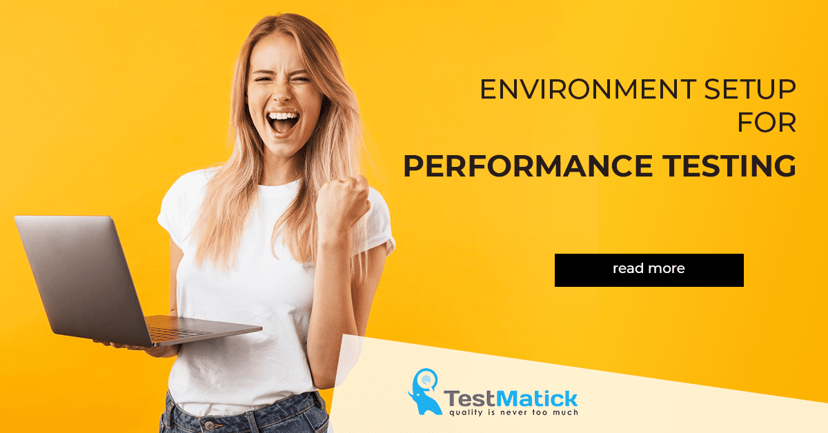 Environment-Setup-for-Performance-Testing Environment-Setup-for-Performance-Testing