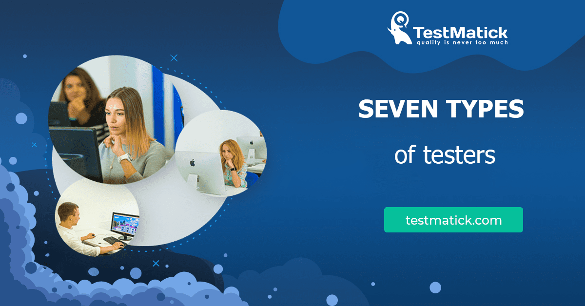 Seven-Types-of-Testers Seven-Types-of-Testers