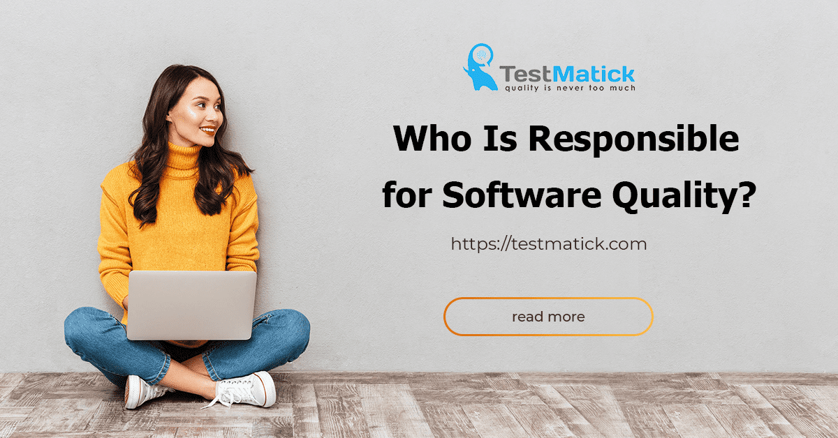Who-Is-Responsible-for-Software-Quality