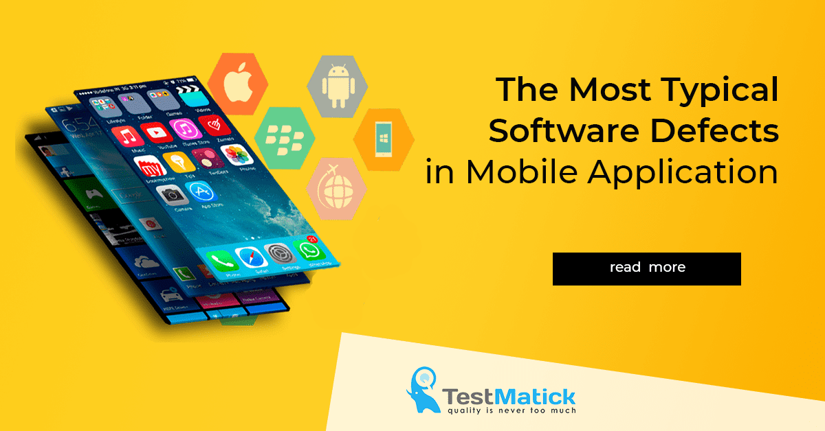 The Most Typical Software Defects in Mobile Application