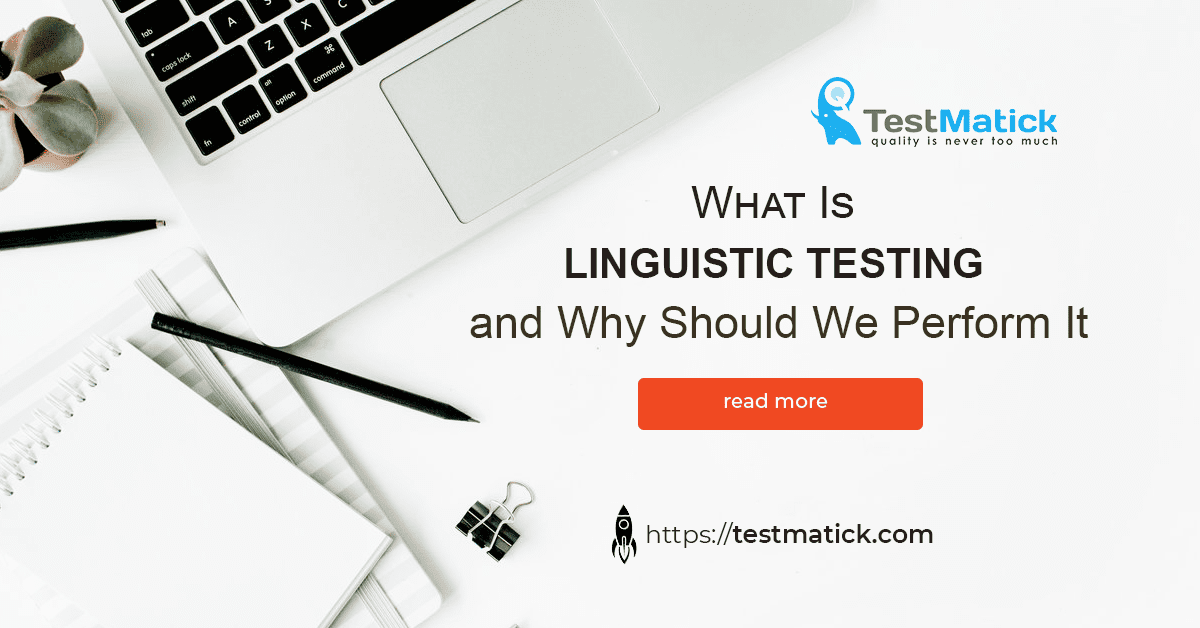 What-Is-Linguistic-Testing-and-Why-Should-We-Perform-It What-Is-Linguistic-Testing-and-Why-Should-We-Perform-It