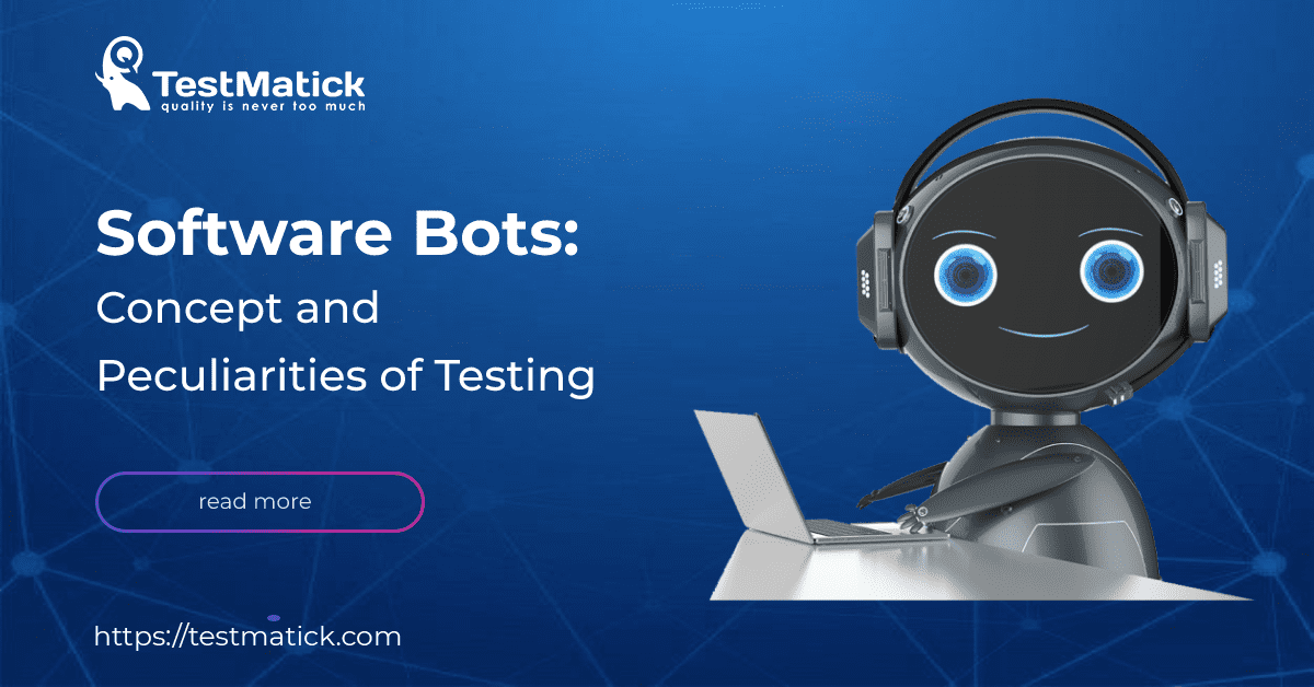 Software-Bots-Concept-and-Peculiarities-of-Testing Software-Bots-Concept-and-Peculiarities-of-Testing