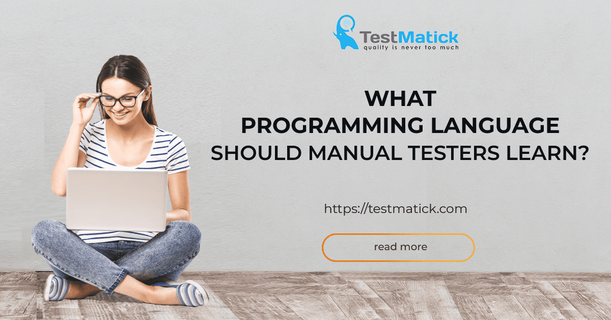 What-Programming-Language-Should-Manual-Testers-Learn What-Programming-Language-Should-Manual-Testers-Learn