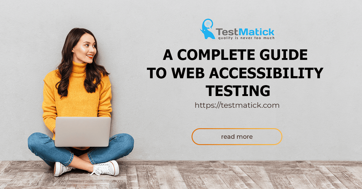 A-Complete-Guide-to-Web-Accessibility-Testing A-Complete-Guide-to-Web-Accessibility-Testing