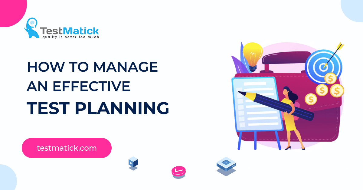 How-to-Manage-an-Effective-Test-Planning How-to-Manage-an-Effective-Test-Planning