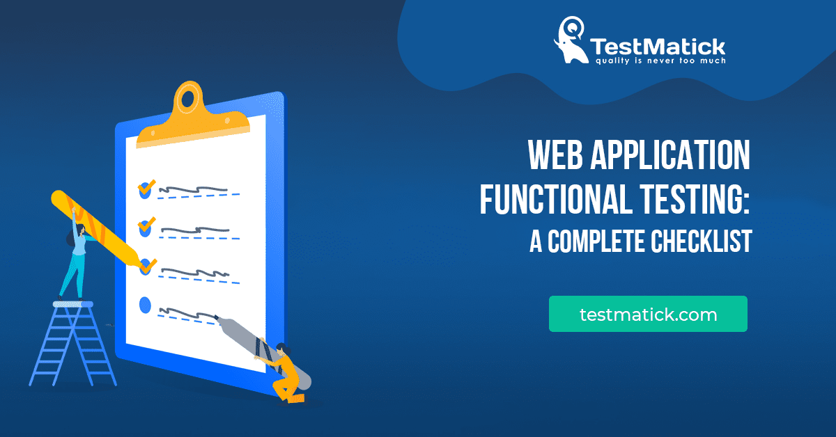 Functional Testing of a Web Application: a Complete Checklist