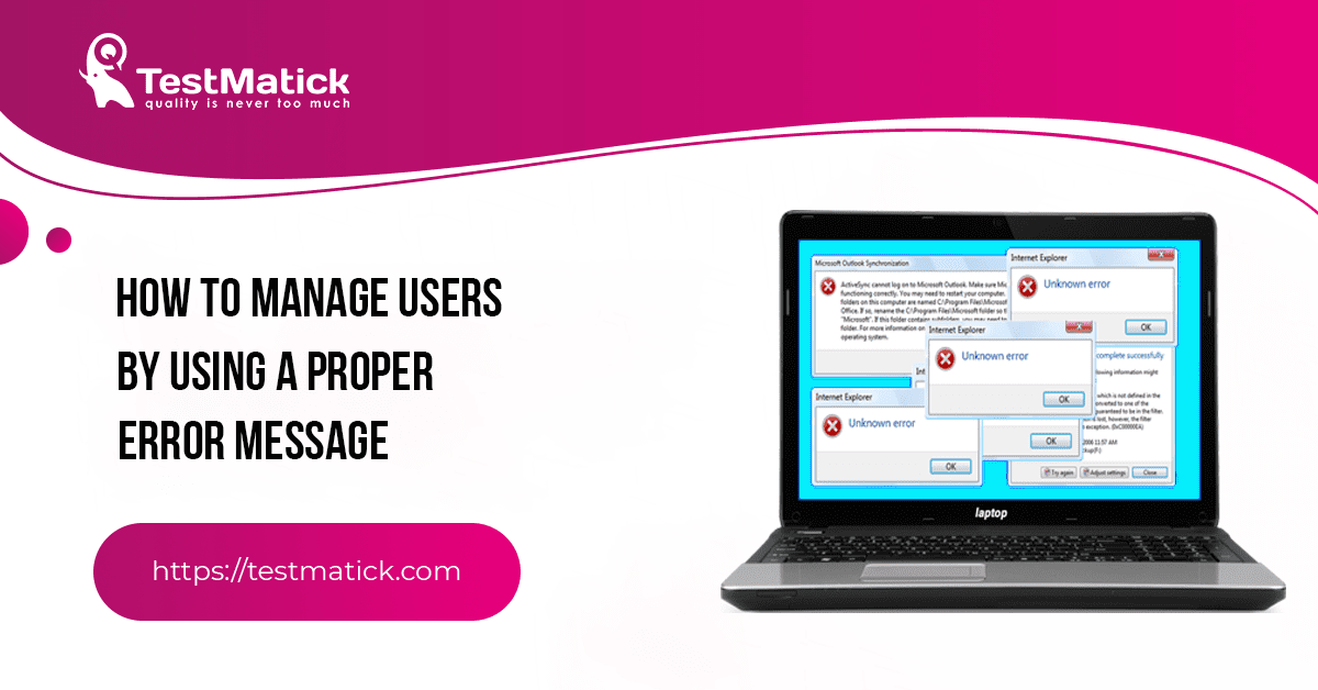 How-to-Manage-Users-by-Using-a-Proper-Error-Message How-to-Manage-Users-by-Using-a-Proper-Error-Message