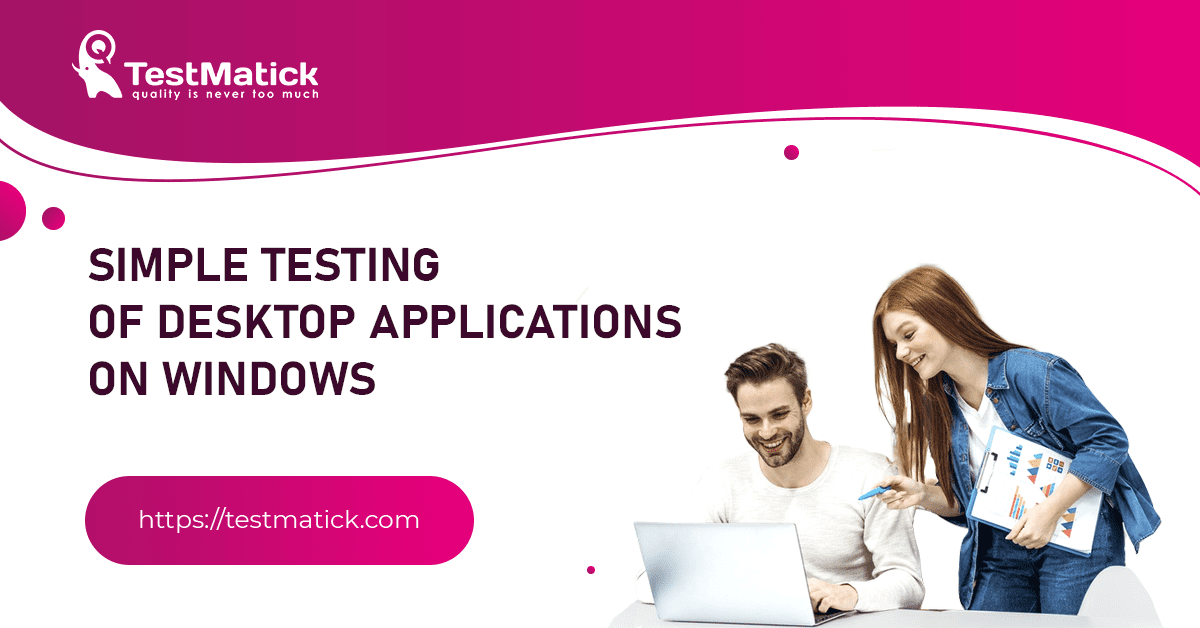 Simple-Testing-of-Desktop-Applications-on-Windows Simple-Testing-of-Desktop-Applications-on-Windows