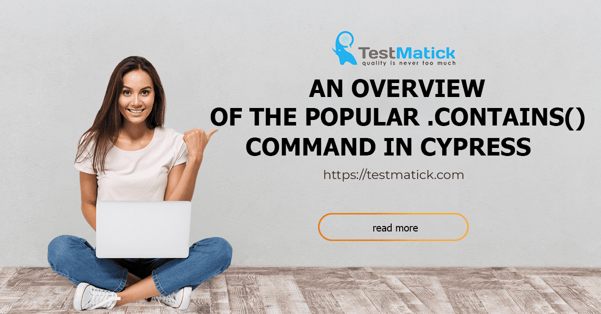 An-Overview-of-the-Popular-.contains()-Command-in-Cypress An-Overview-of-the-Popular-.contains()-Command-in-Cypress