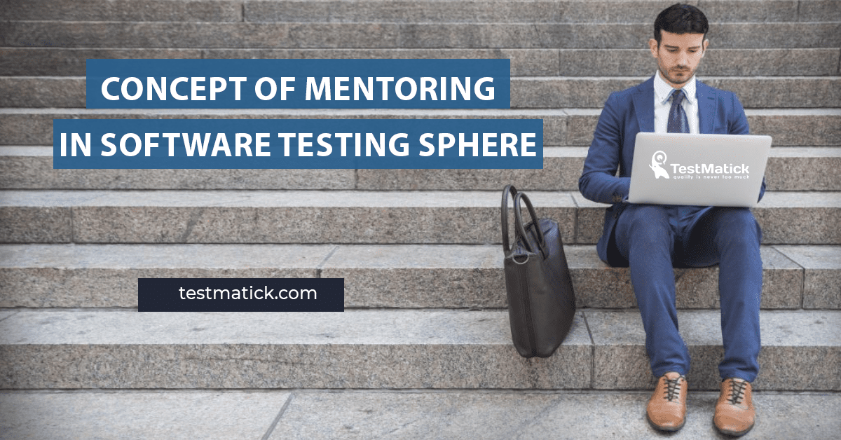 Concept-of-Mentoring-in-Software-Testing-Sphere Concept-of-Mentoring-in-Software-Testing-Sphere