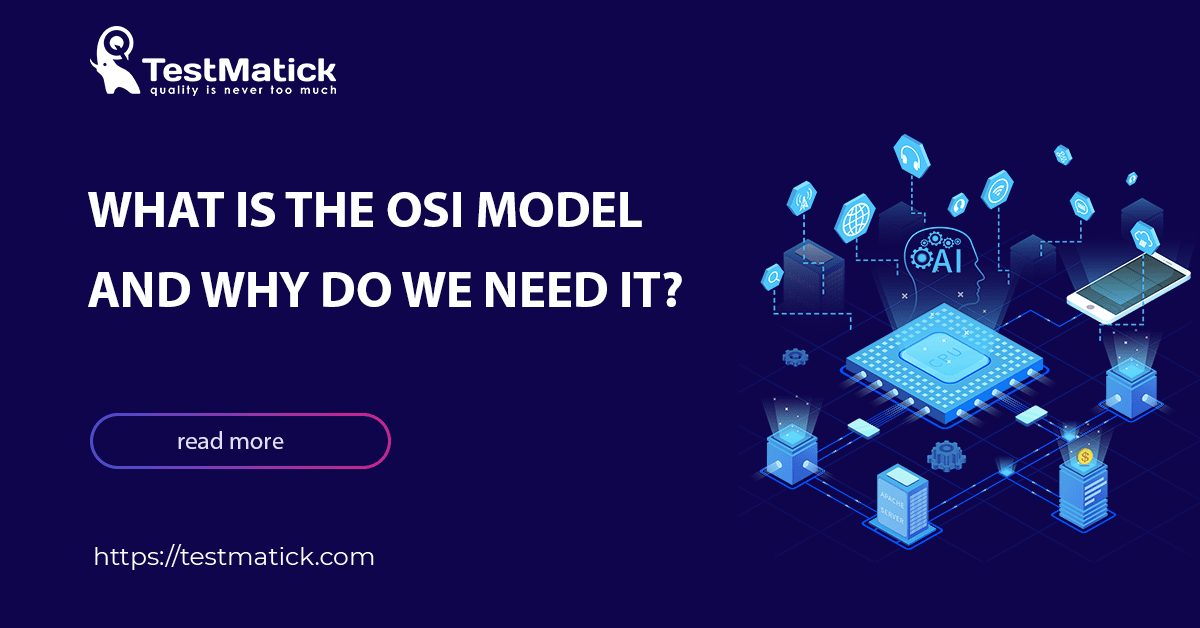 What-Is-the-OSI-Mode-and-Why-Do-We-Need-It What-Is-the-OSI-Mode-and-Why-Do-We-Need-It