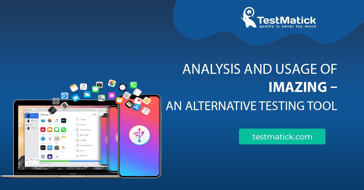 Analysis-and-Usage-of-iMazing-an-Alternative-Testing-Tool