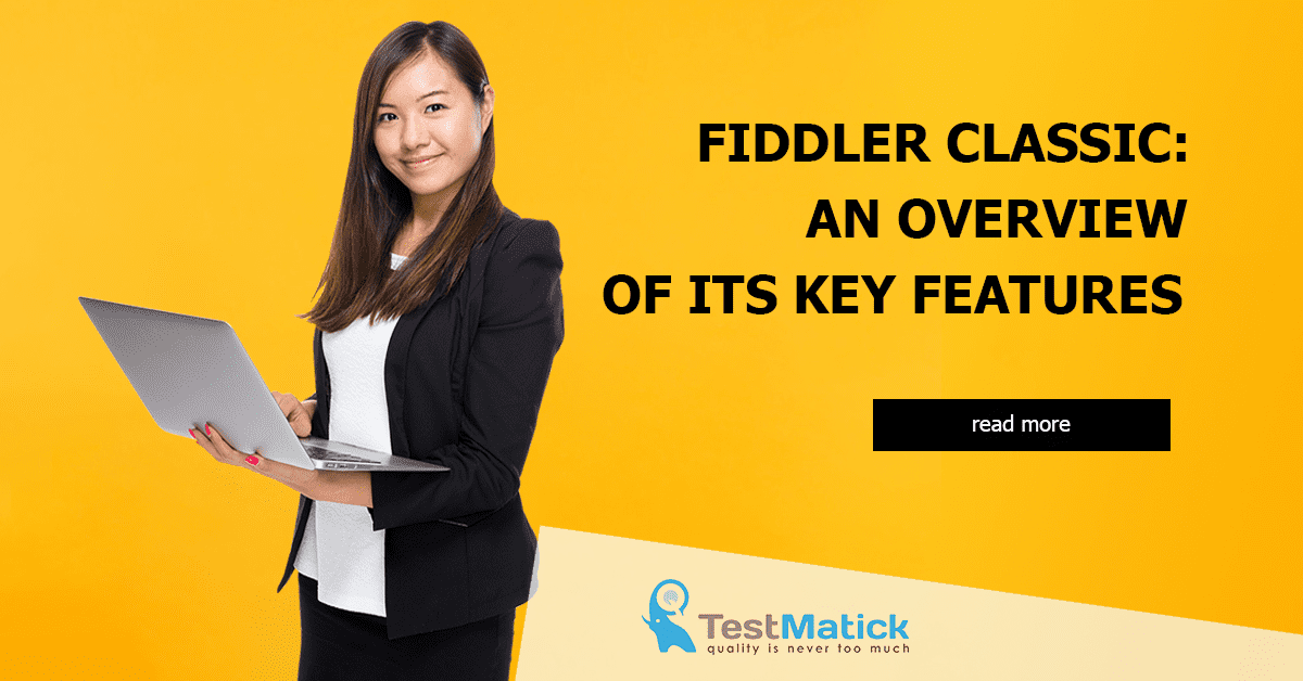 Fiddler-Classic-An-Overview-of-Its-Key-Features Fiddler-Classic-An-Overview-of-Its-Key-Features