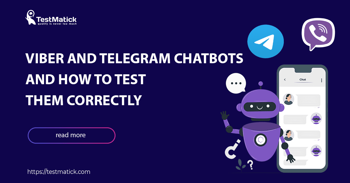 Viber and Telegram Chatbots and How to Test Them Correctly