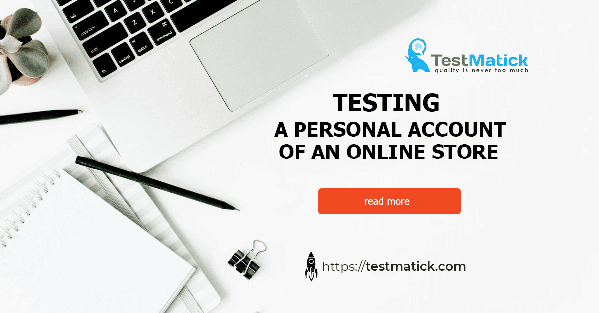 Testing a Personal Account of an Online Store