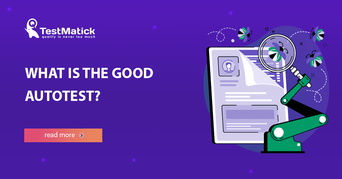 What-Is-the-Good-Autotest What-Is-the-Good-Autotest