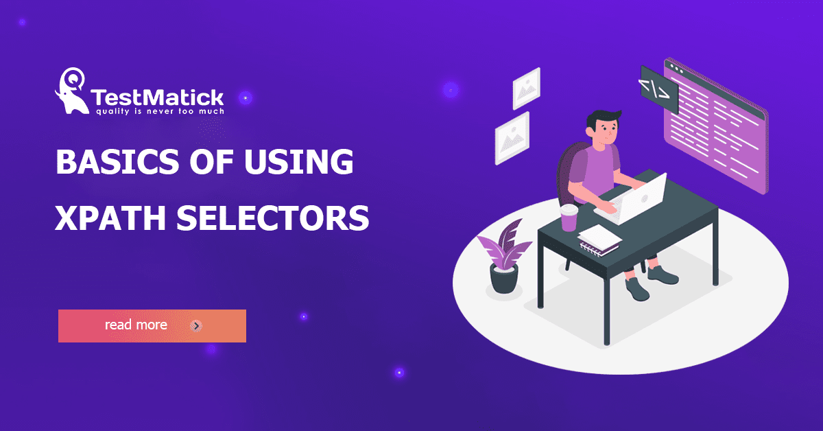 Basics-of-Using-XPath-Selectors Basics-of-Using-XPath-Selectors