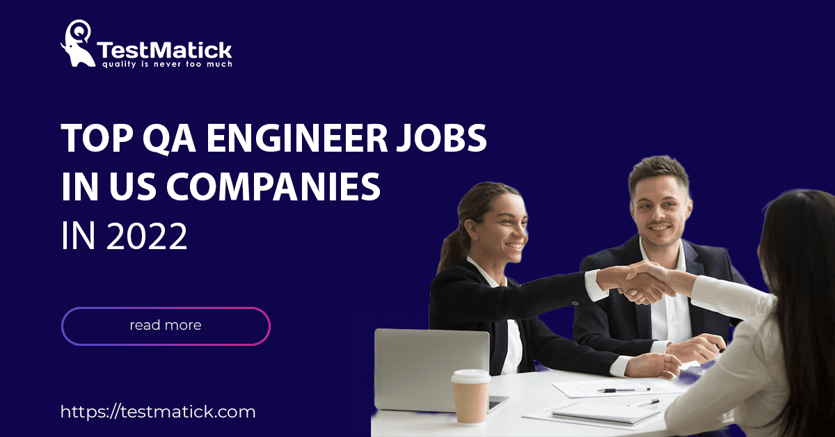 Top-QA-Engineer-Jobs-in-US-Companies-in-2022 Top-QA-Engineer-Jobs-in-US-Companies-in-2022