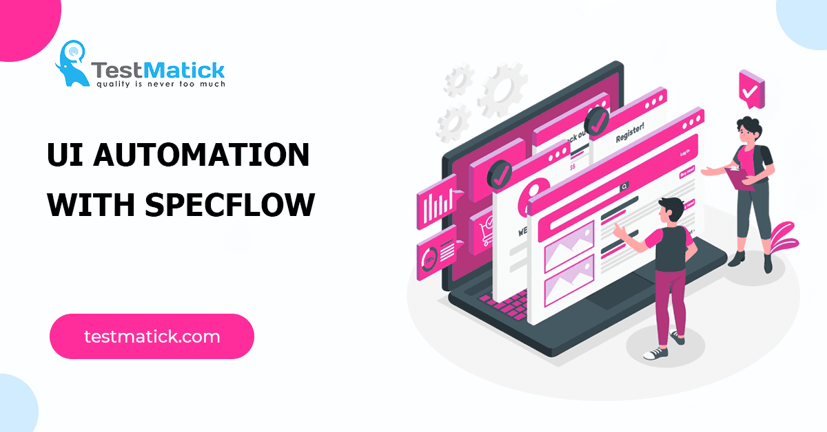 UI-Automation-with-SpecFlow UI-Automation-with-SpecFlow
