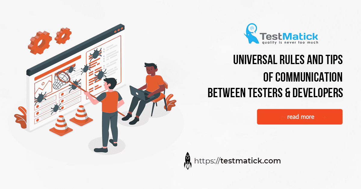 Universal-Rules-and-Tips-of-Communication-Between-Testers-and-Developers Universal-Rules-and-Tips-of-Communication-Between-Testers-and-Developers