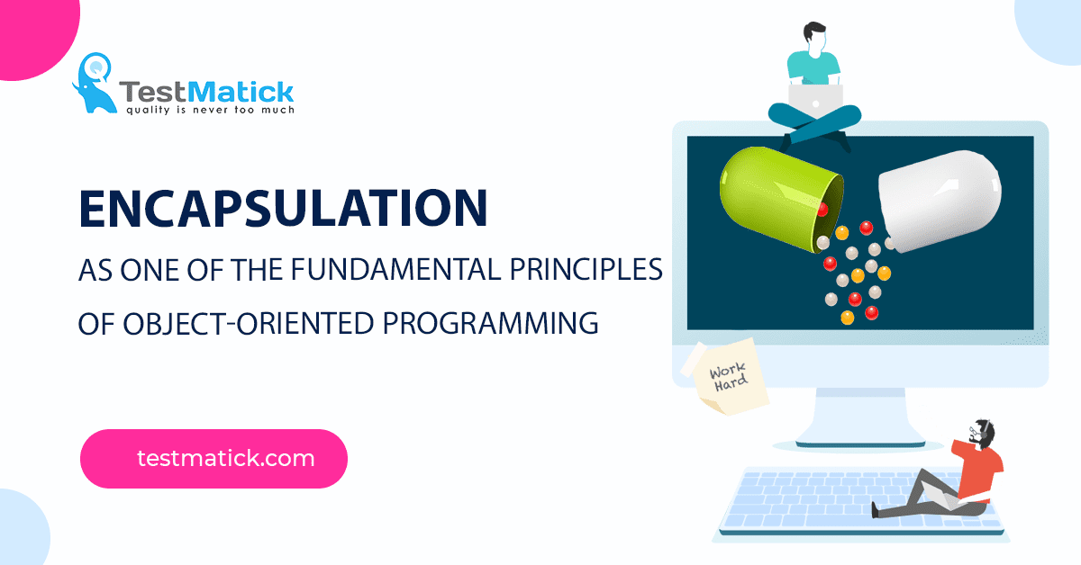 Encapsulation-as-One-of-the-Fundamental-Principles-of-Object-Oriented-Programming